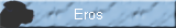 Eros